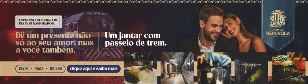 Dia dos Namorados no Trem da República com jantar especial - 12/06