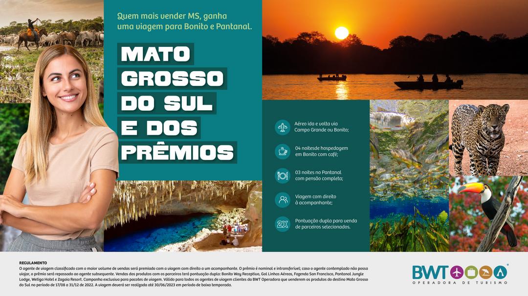 Mato Grosso do Sul e dos Prêmios. Quem mais vender o destino no ano, ganha uma viagem para Pantanal e Bonito.